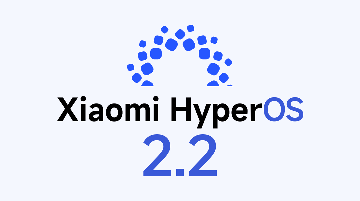 Tanggal rilis Xiaomi HyperOS 2.2 akhirnya diumumkan 1 HyperOS 2.2