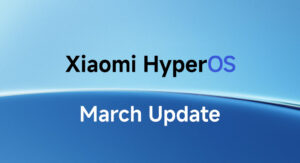 HyperOS March Update